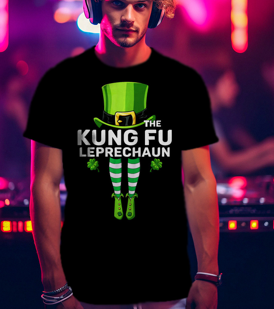 THE KUNG FU LEPRECHAUN Shamrock Legs Hat T-Shirt