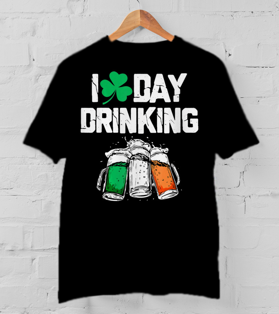 I Love Day Drinking Lucky Shamrock And Irish Flag Beer Mugs T-Shirt