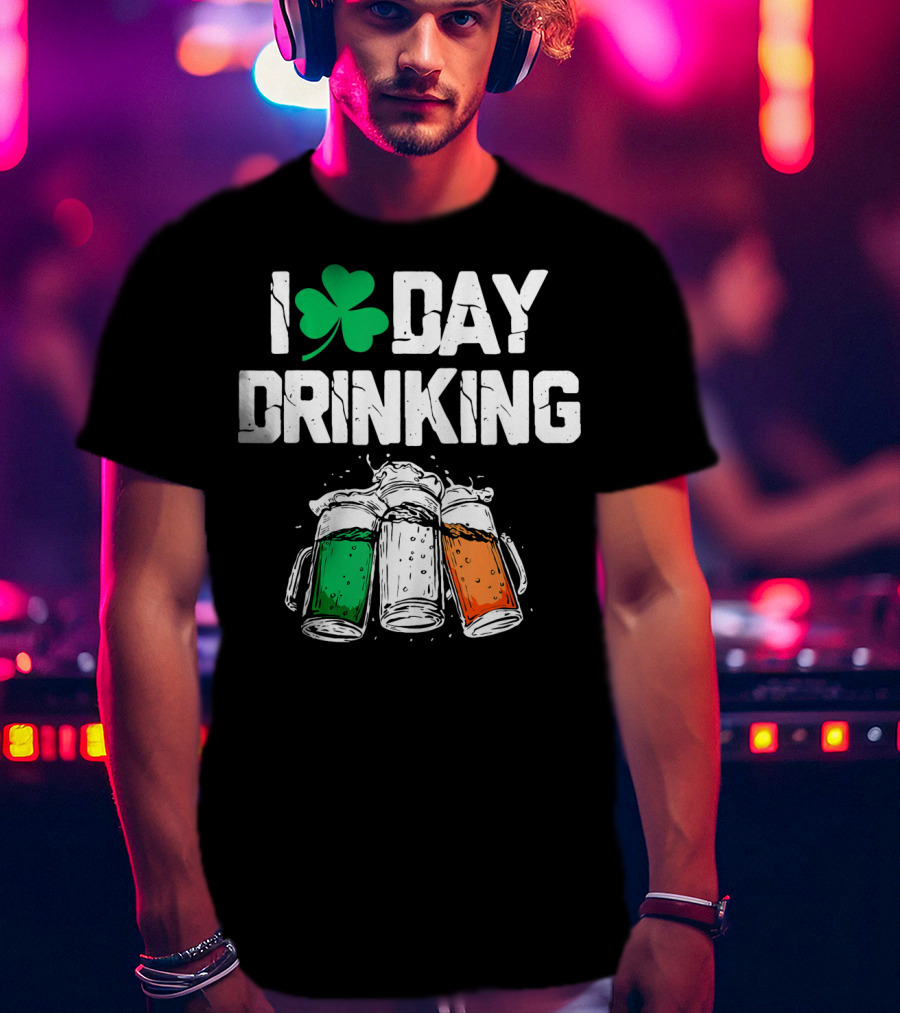 I Love Day Drinking Lucky Shamrock And Irish Flag Beer Mugs T-Shirt