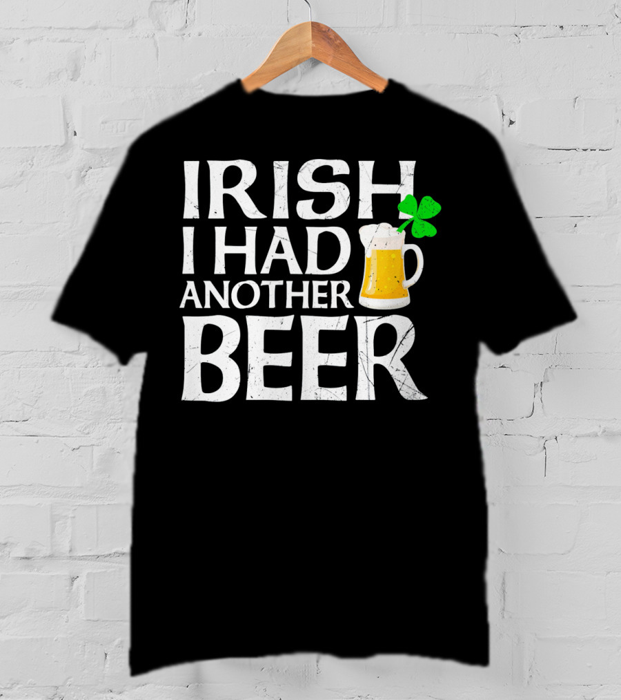 Irish I Had Another Beer Mug Shamrock T-Shirt