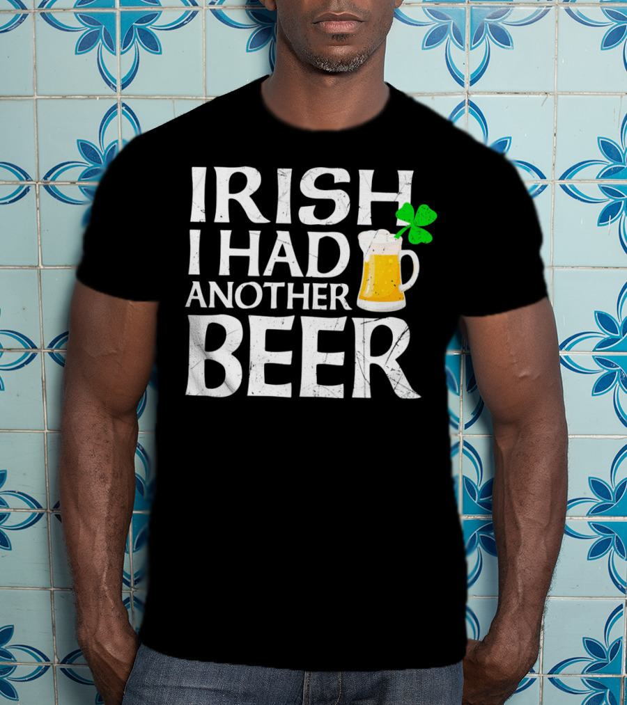 Irish I Had Another Beer Mug Shamrock T-Shirt