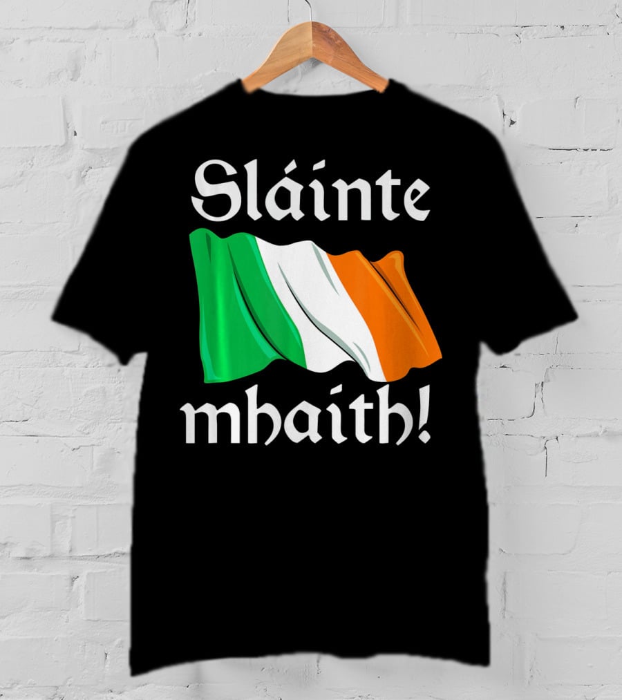 Sláinte Mhaith Irish Flag Celtic Pride T-Shirt