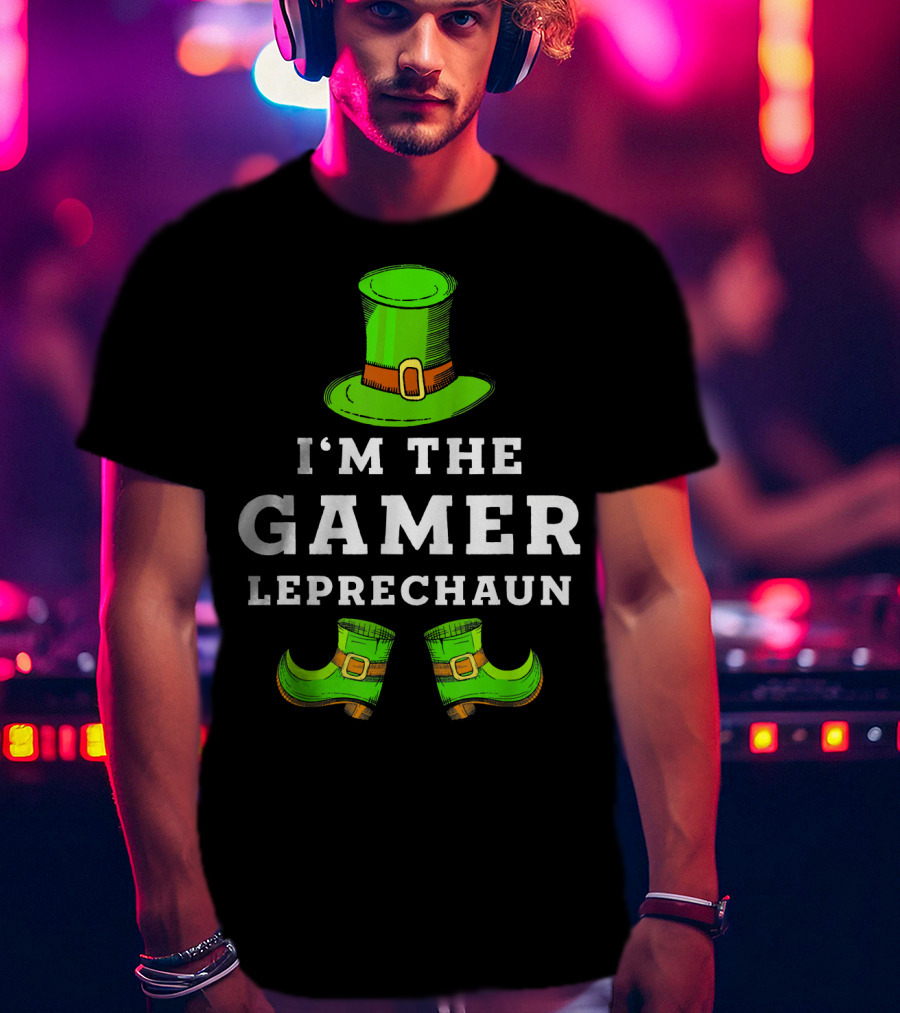 I'm The Gamer Leprechaun St Patrick's Hat And Shoes T-Shirt