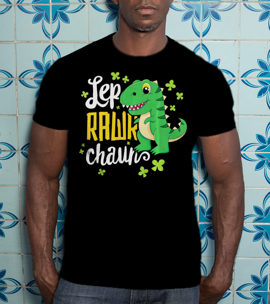 Lep Rawr Chawn Dinosaur With Shamrocks T-Shirt