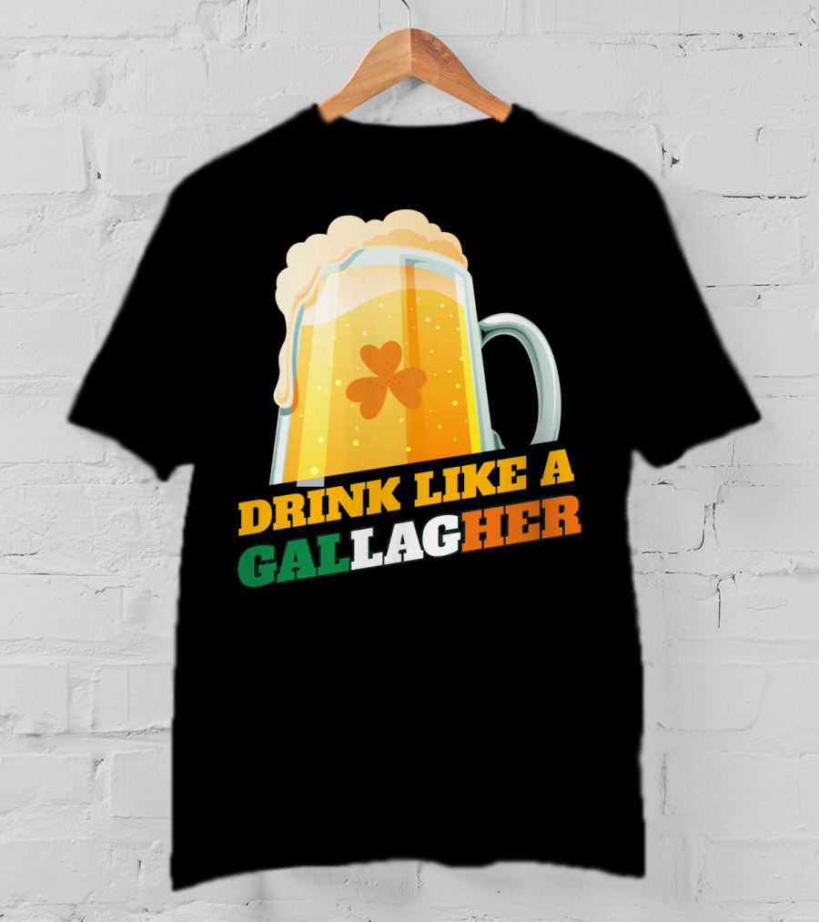 Drink Like A GallagHer Saint Patricks Day Beer Mug Shamrock T-Shirt