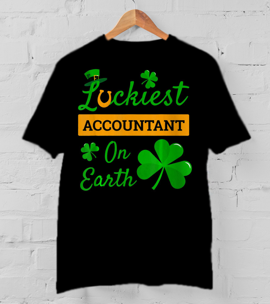 Luckiest Accountant On Earth St Patricks Clover Hat Shamrock T-Shirt