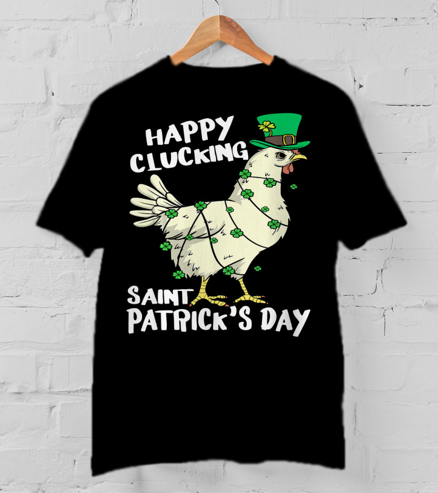 Happy Clucking Saint Patrick's Day Chicken With Shamrock Hat And Clover Adornments T-Shirt