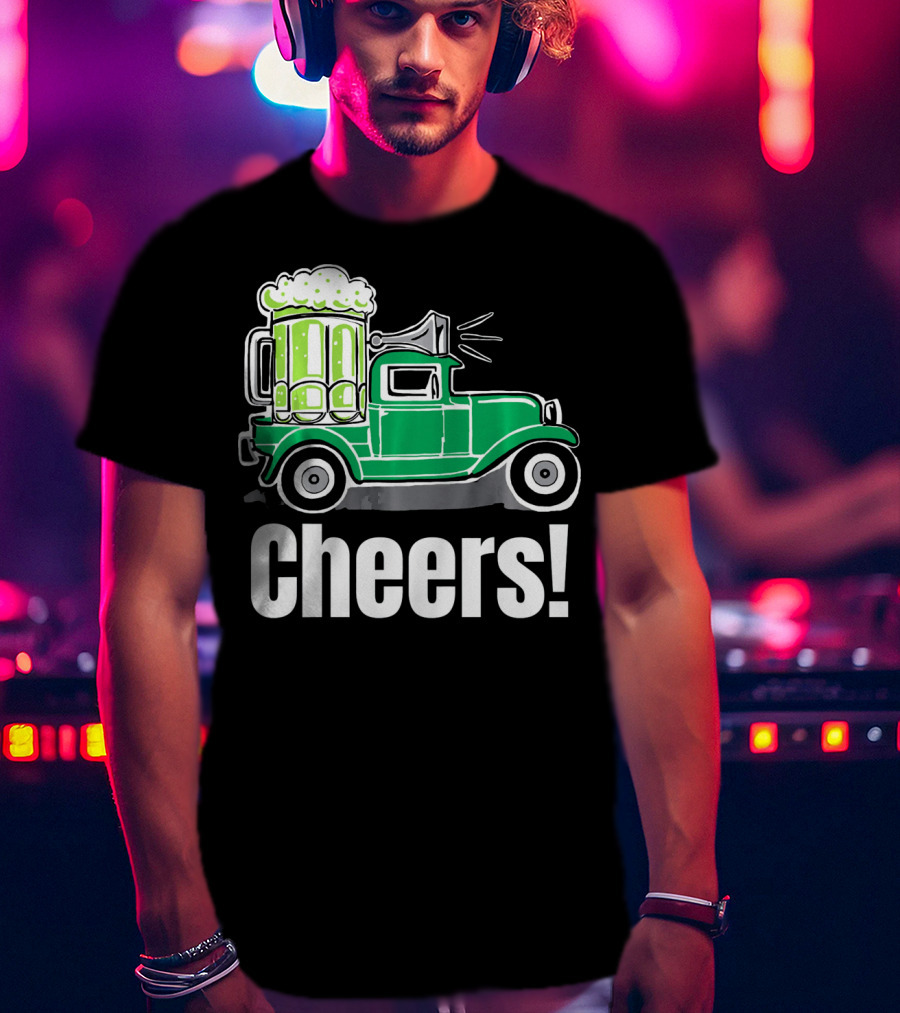 Cheers Vintage Truck With Green Beer T-Shirt
