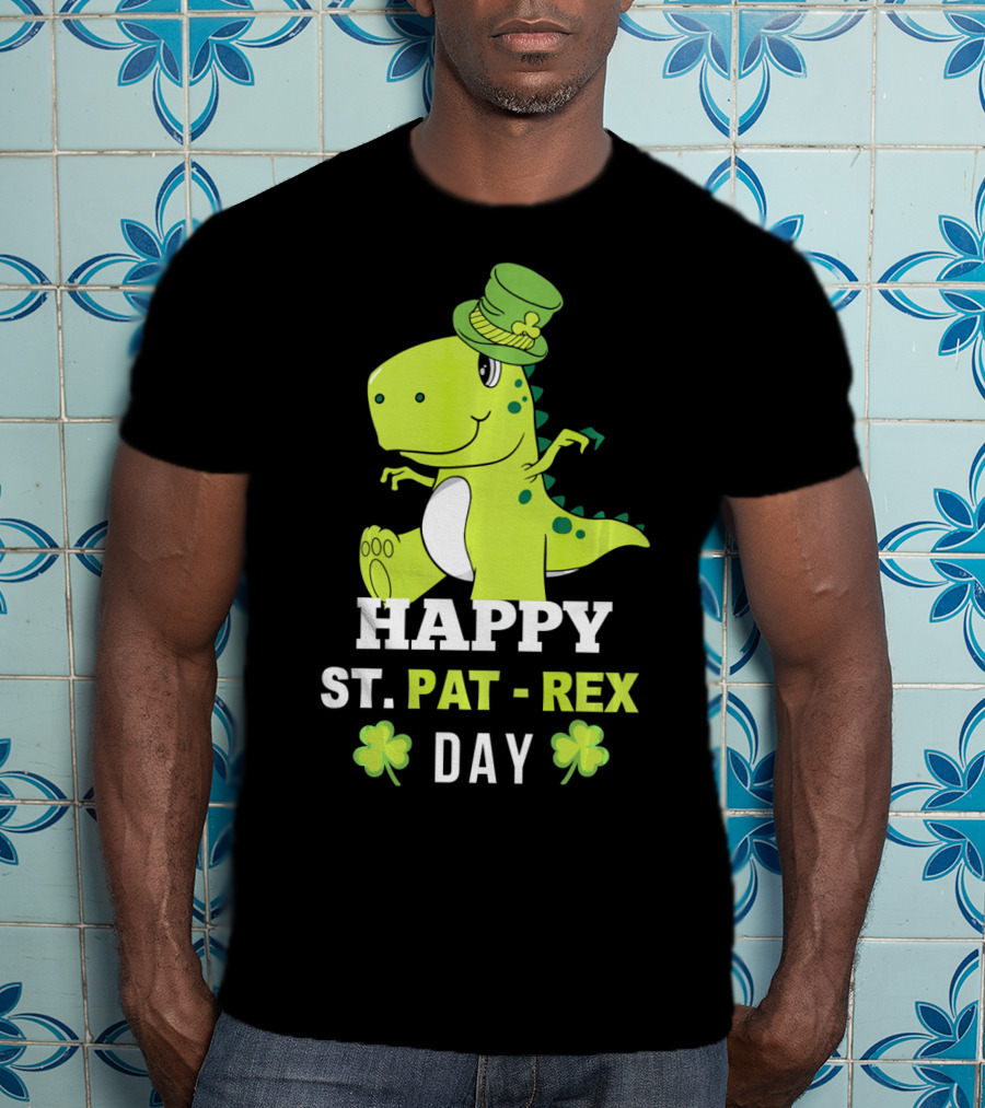 Happy St. Pat-Rex Day T-Shirt