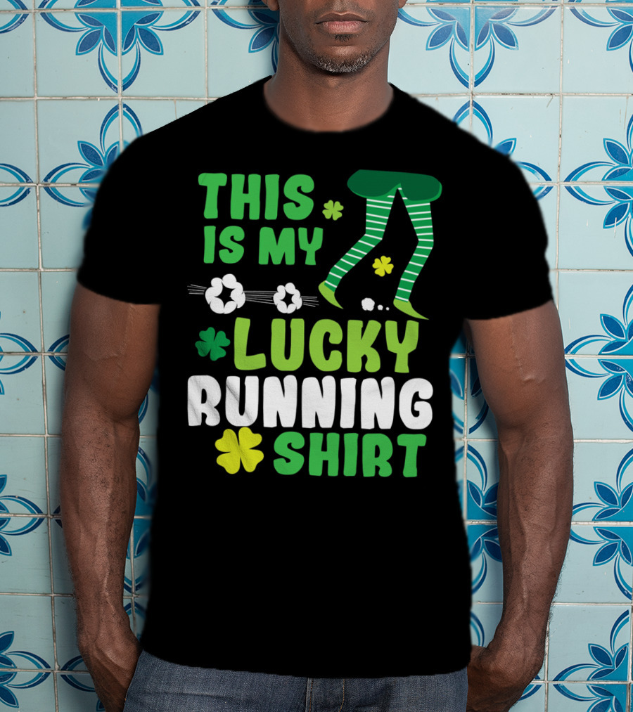 This Is My Lucky Running Shirt St Patricks Day 5k T-Shirt