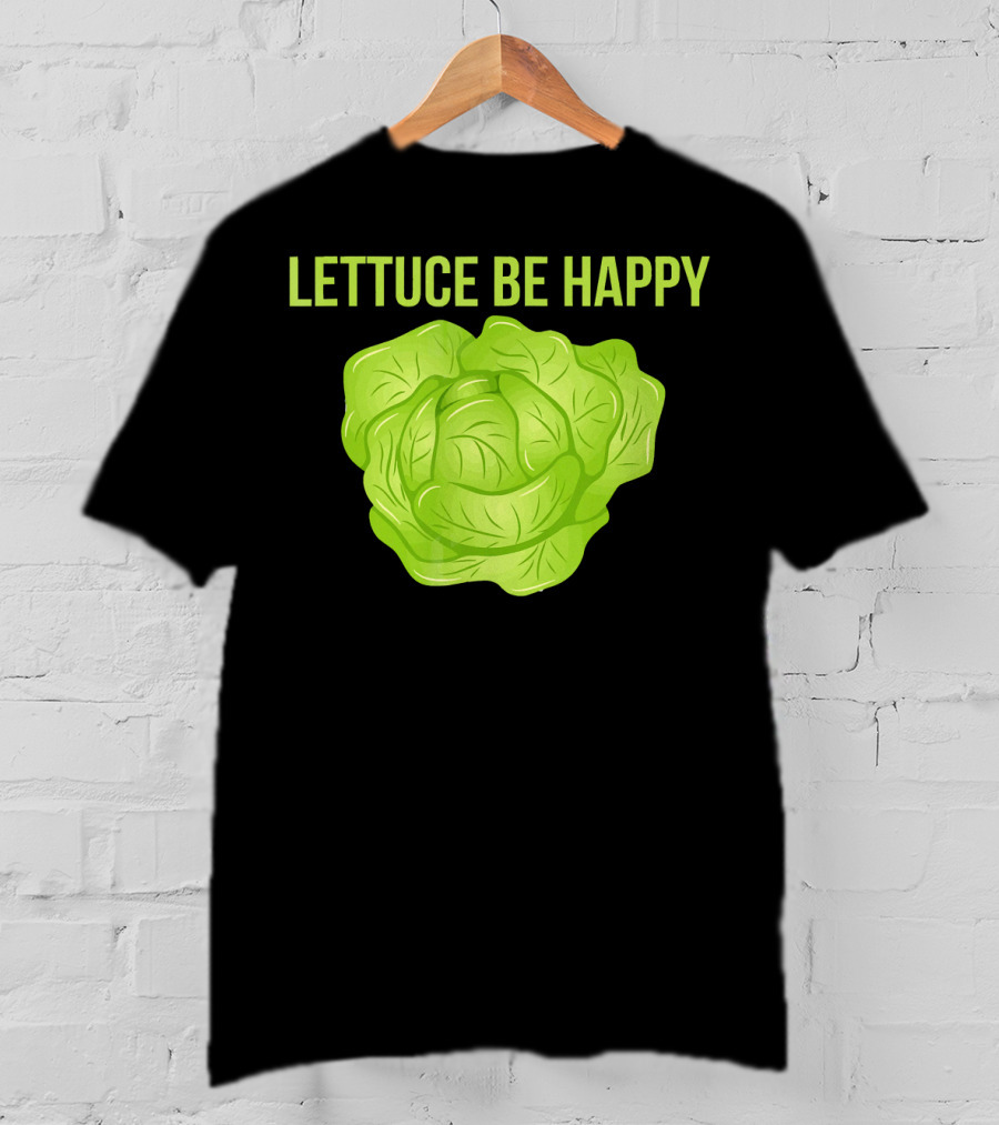 Lettuce Be Happy Funny Vegetarian T-Shirt
