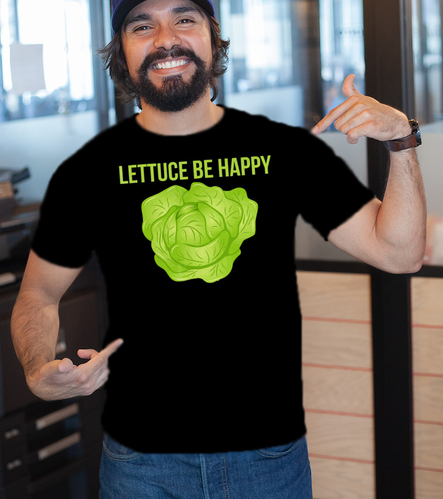 Lettuce Be Happy Funny Vegetarian T-Shirt