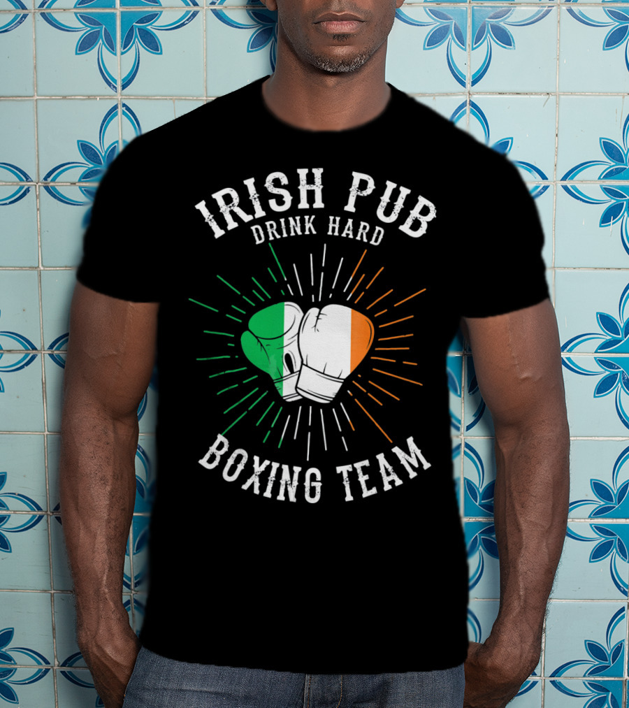 Irish Pub Boxing Team Drink Hard Gloves With Flag T-Shirt