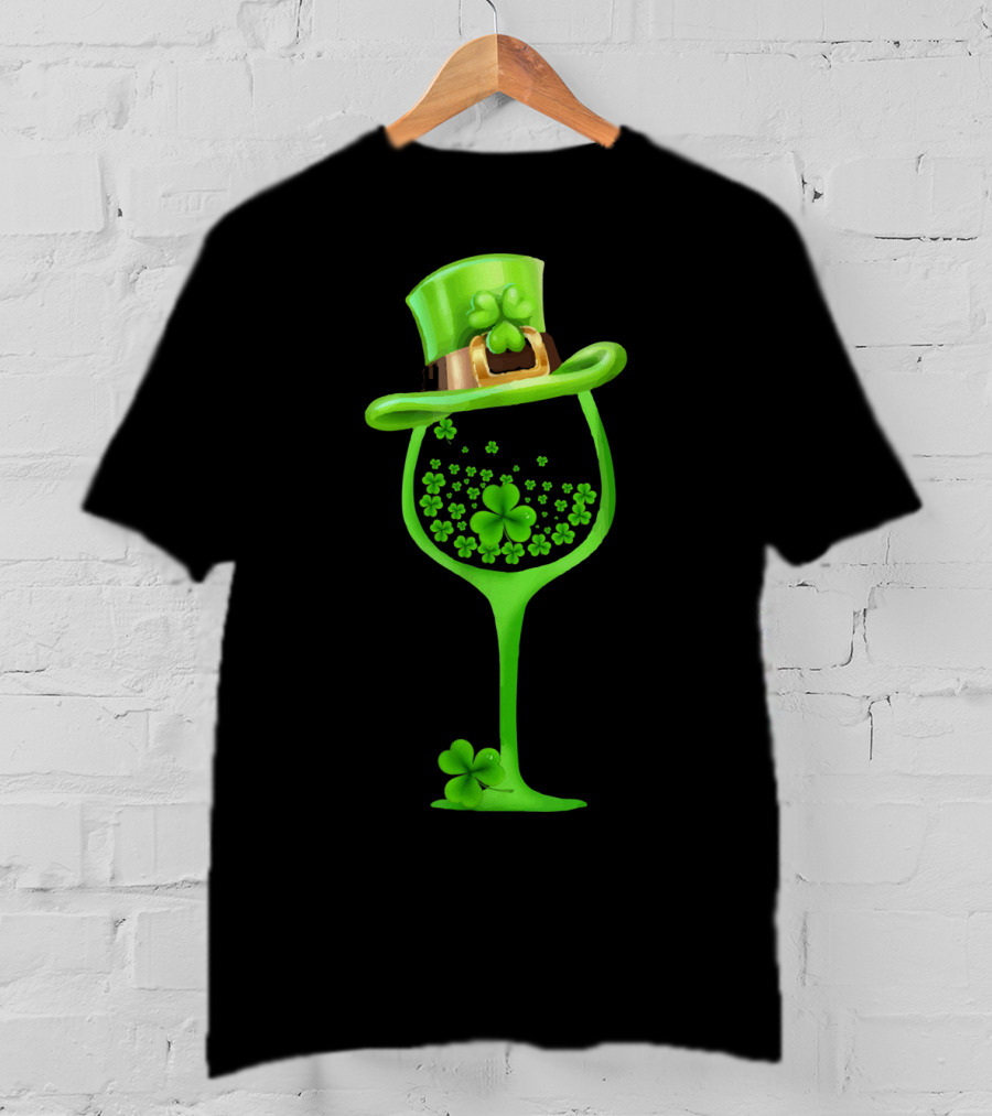 Shamrock Wine Glass With Green Top Hat For St Patricks T-Shirt