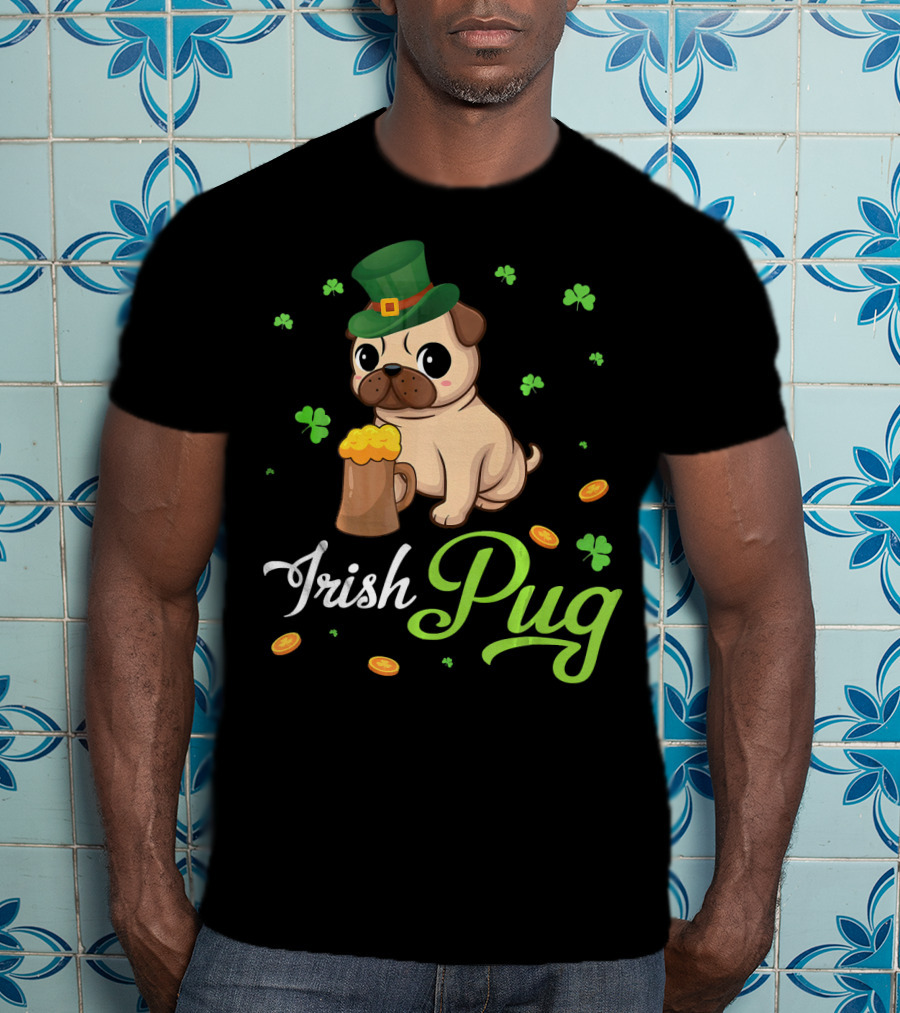 Irish Pug Shamrocks Hat Beer Coins T-Shirt