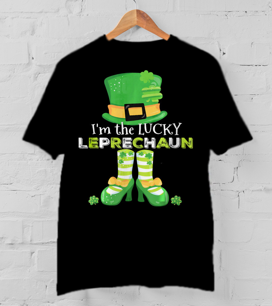 I'm The Lucky Leprechaun Green Hat And Shoes With Clovers T-Shirt