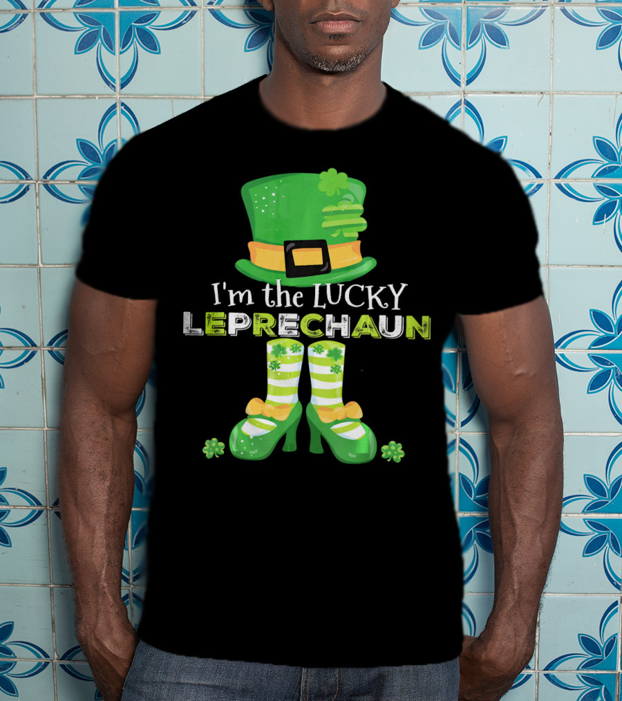 I'm The Lucky Leprechaun Green Hat And Shoes With Clovers T-Shirt