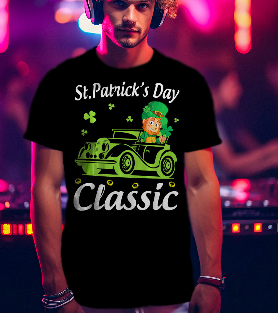 St. Patrick's Day Classic Leprechaun Drive Car Around Shamrocks T-Shirt