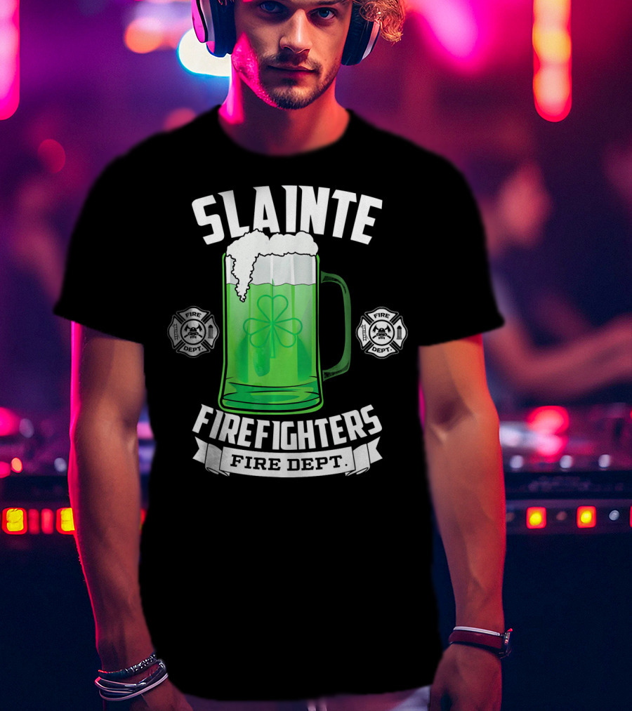 Slainte Shamrock Beer Firefighters Fire Dept T-Shirt