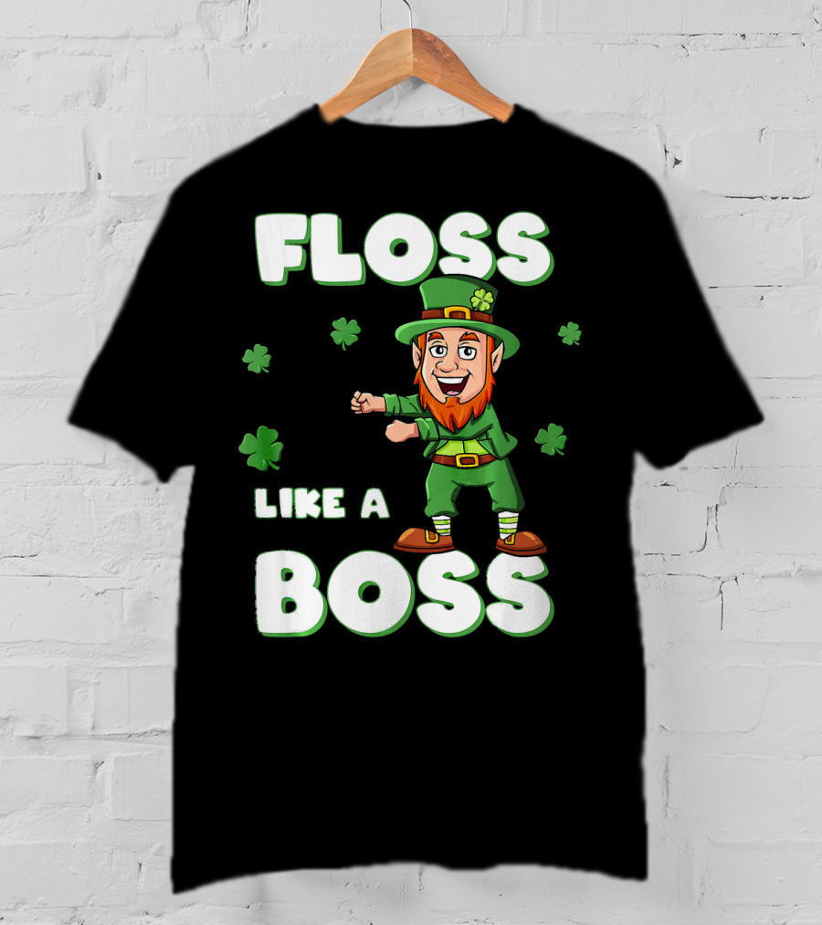 Floss Like A Boss Leprechaun St Patricks Clover Dance T-Shirt