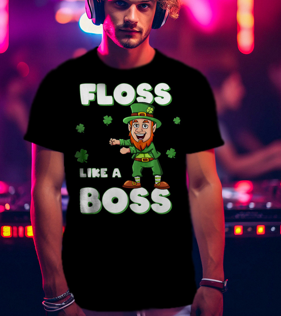 Floss Like A Boss Leprechaun St Patricks Clover Dance T-Shirt