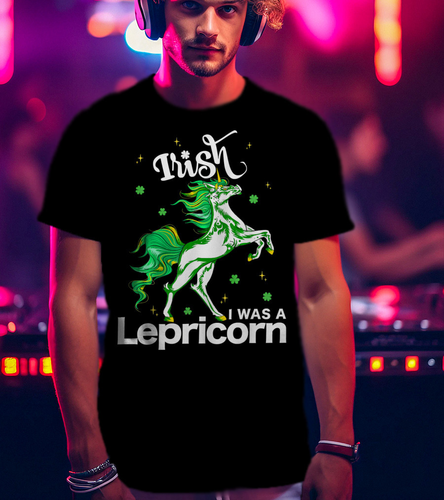 Irish I Was A Lepricorn Unicorn St Patrick's Day Fantasy T-Shirt