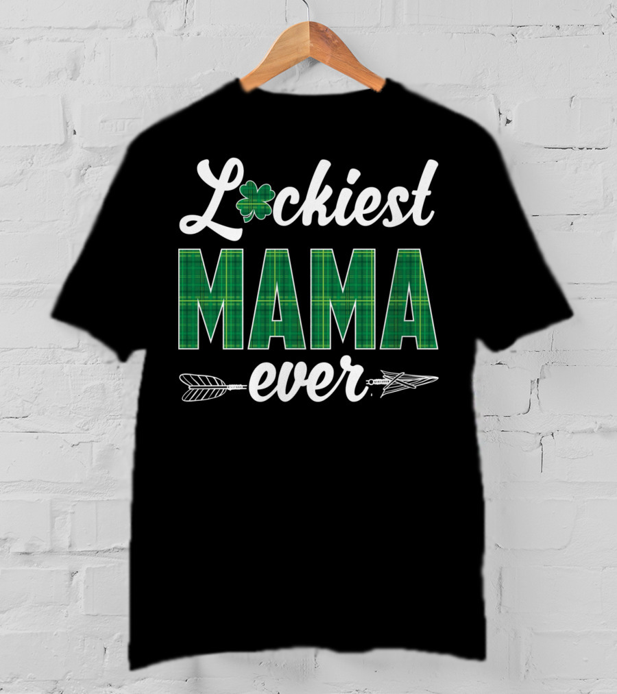 Luckiest MAMA Ever St. Patricks Day Clover Arrow T-Shirt
