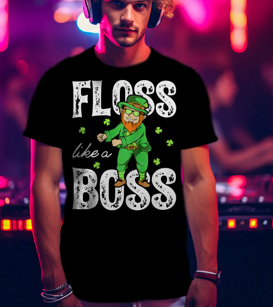 Floss Like A Boss Leprechaun Shamrock Irish T-Shirt