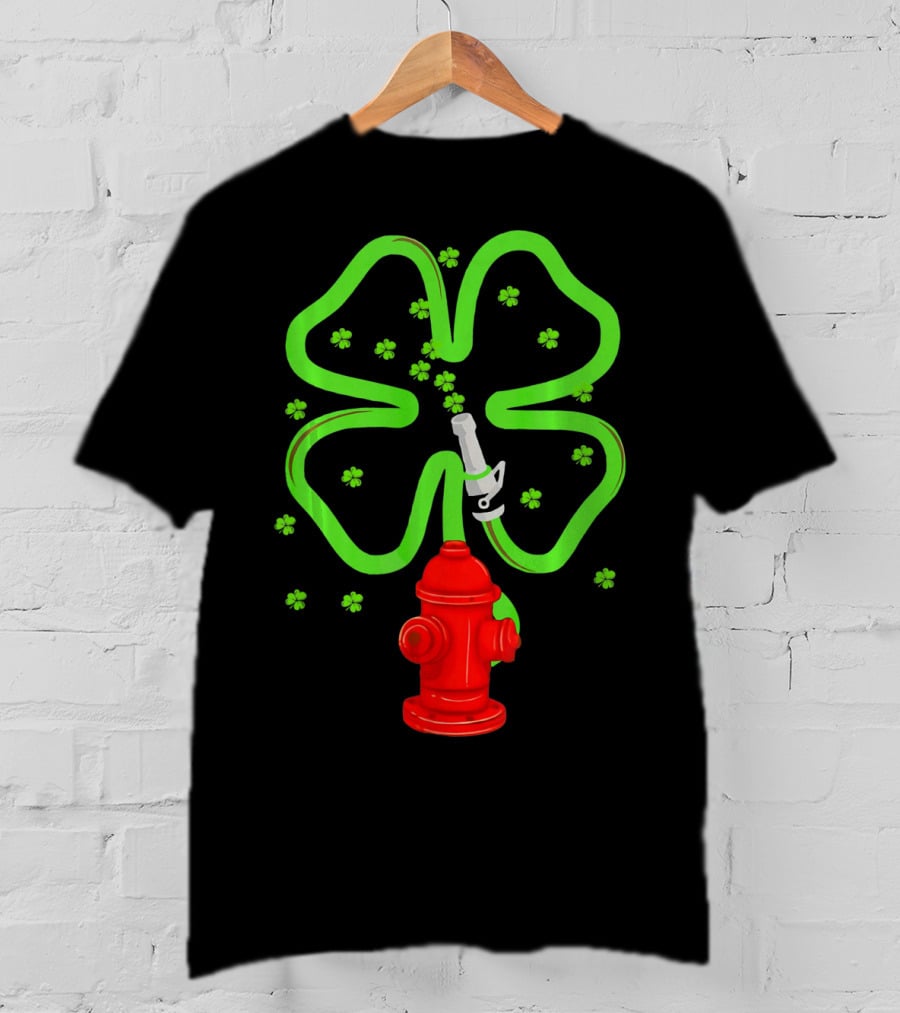 Fire Fighter Shamrock St Patrick Day Hydrant Clover T-Shirt