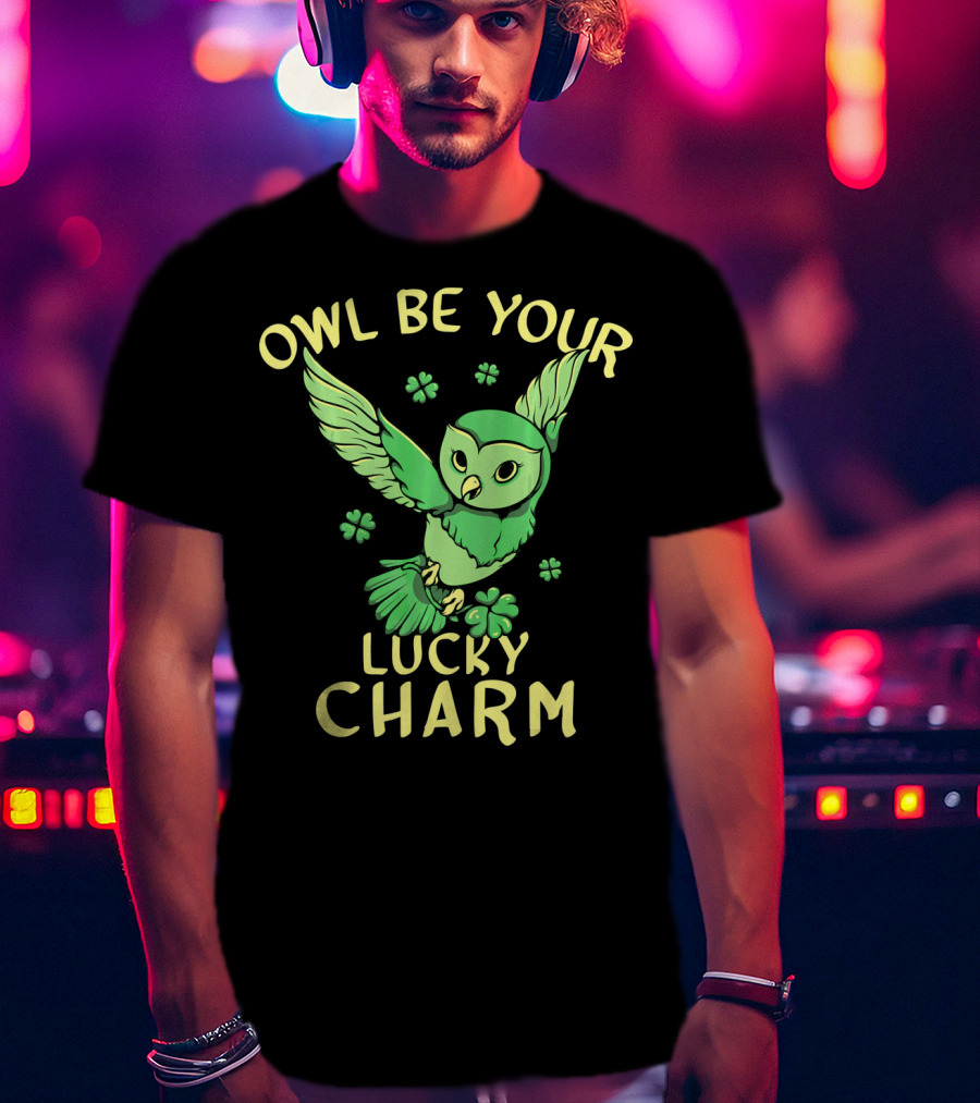 Owl Be Your Lucky Charm Shamrock St Patricks Day Owl T-Shirt