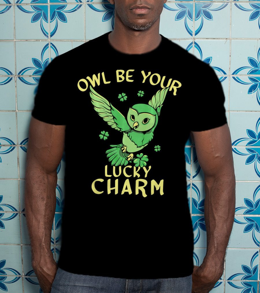 Owl Be Your Lucky Charm Shamrock St Patricks Day Owl T-Shirt