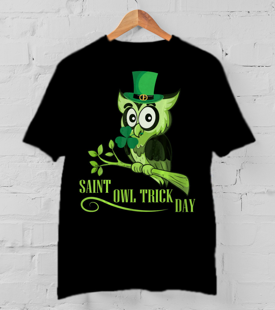 Saint Owl Trick Day Owl With Leprechaun Costume And Shamrock On Tree T-Shirt