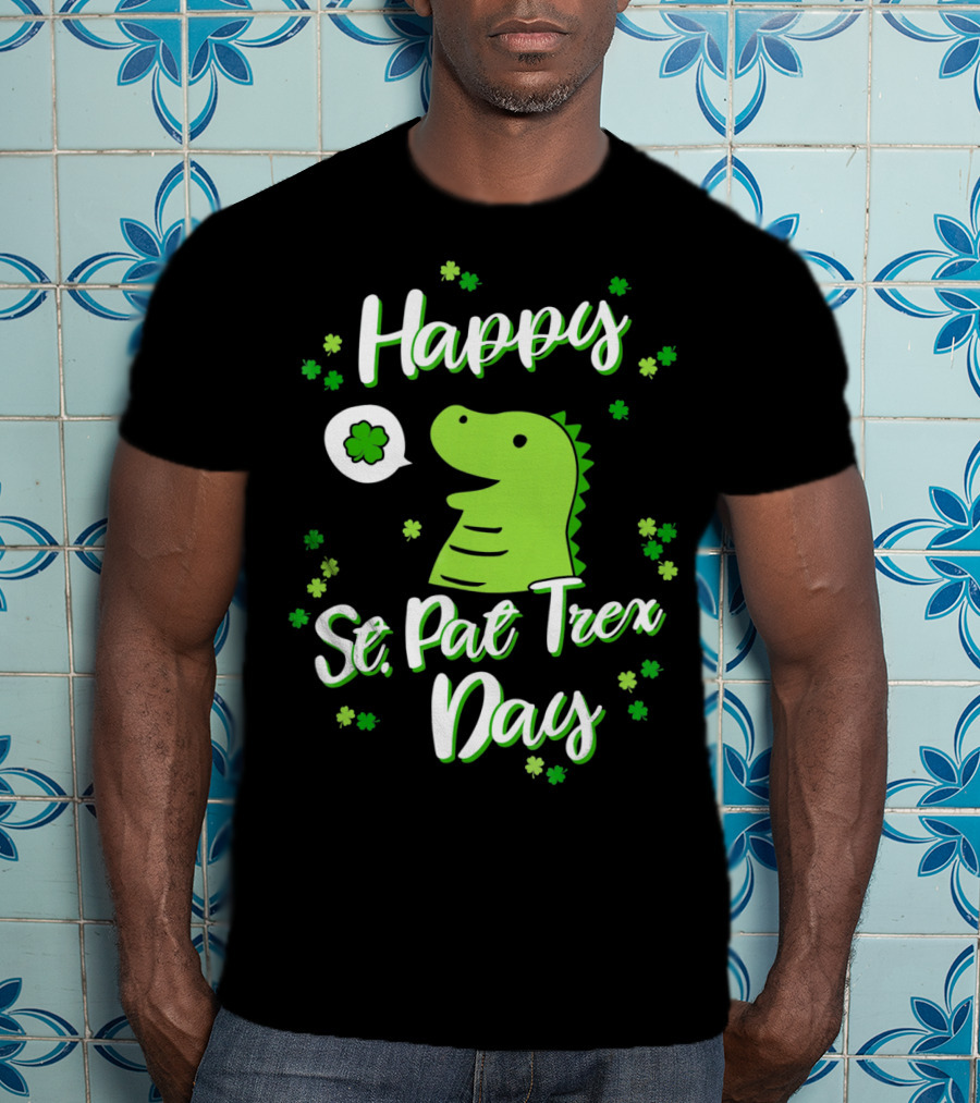 Happy St. Pat Trex Day With Dinosaur And Shamrocks T-Shirt