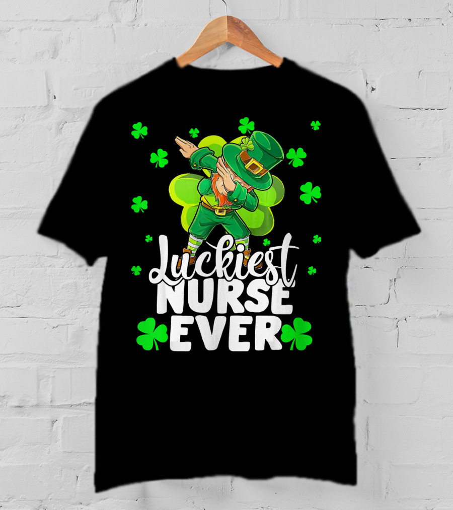 Luckiest Nurse Ever Leprechaun Dab St Patrick's Day Shamrock T-Shirt