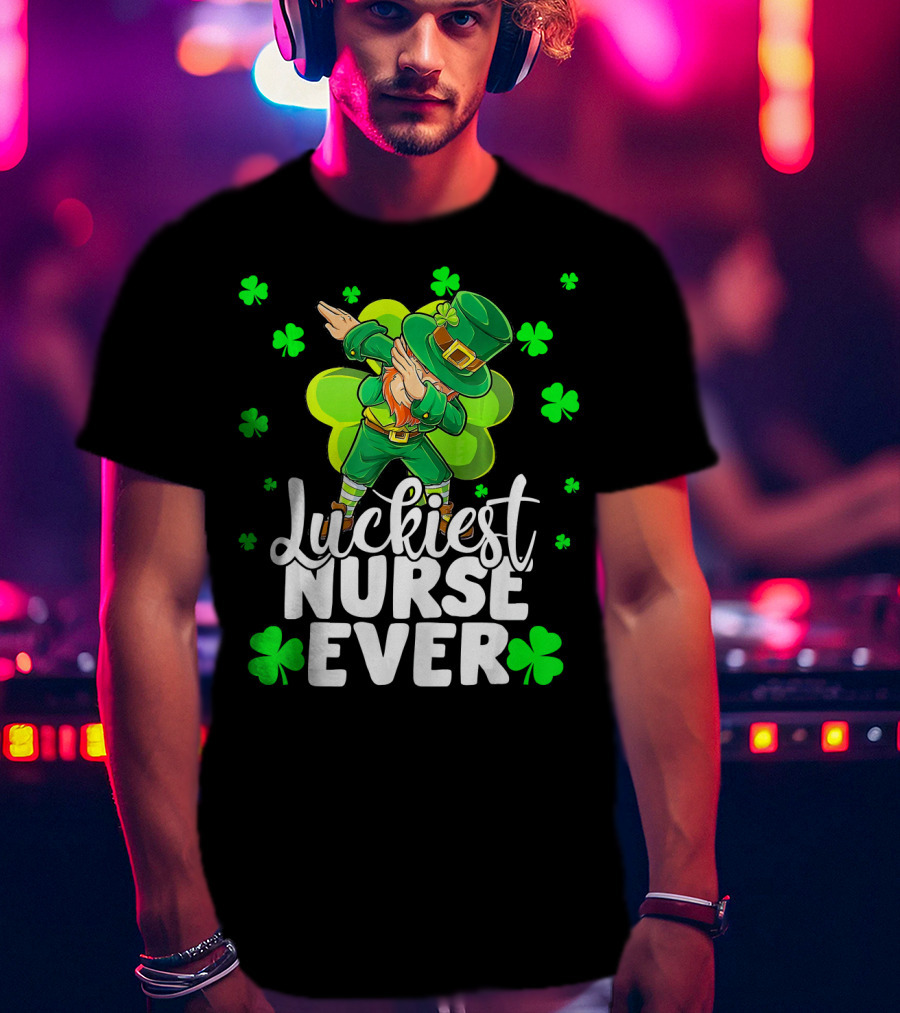 Luckiest Nurse Ever Leprechaun Dab St Patrick's Day Shamrock T-Shirt