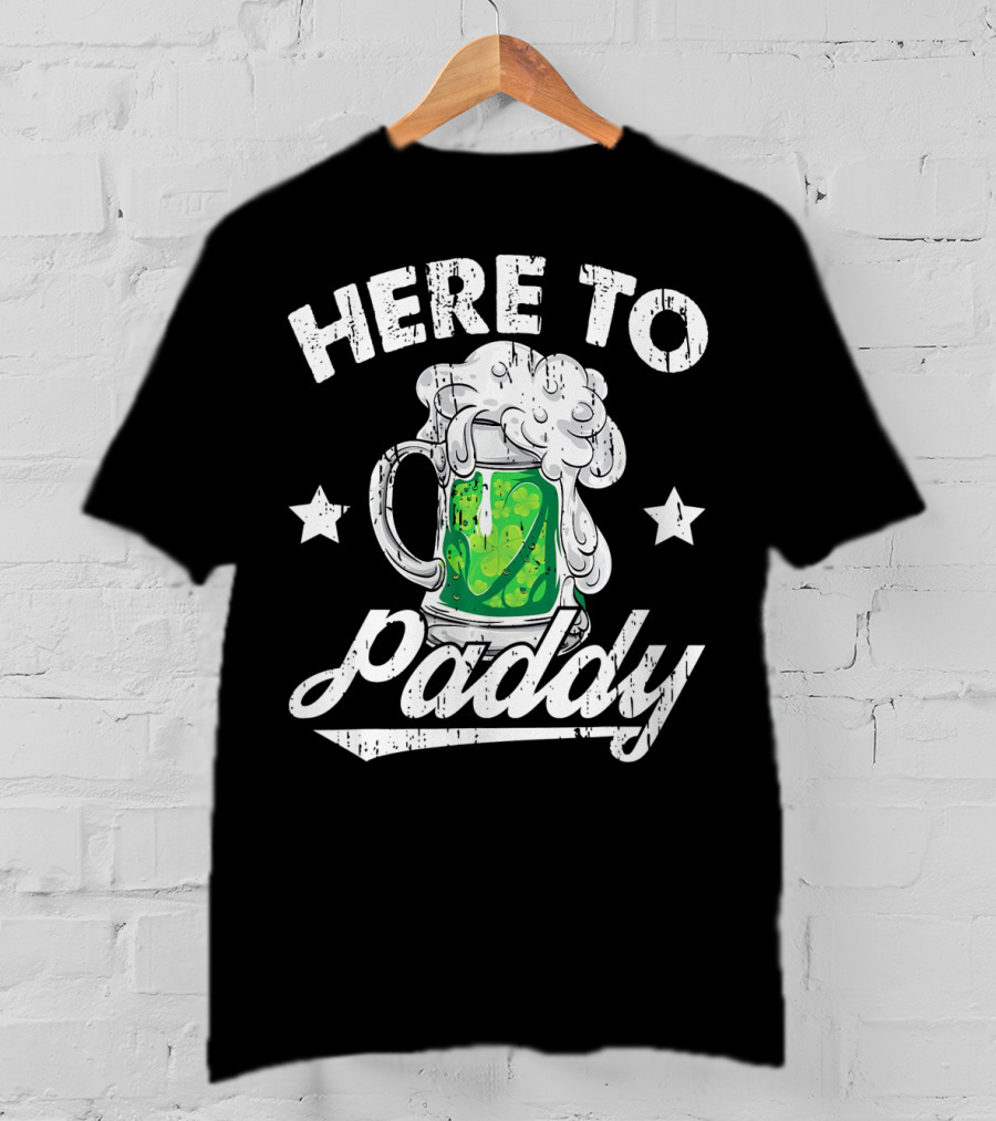 Here To Paddy Green Beer Mug St Pat T-Shirt