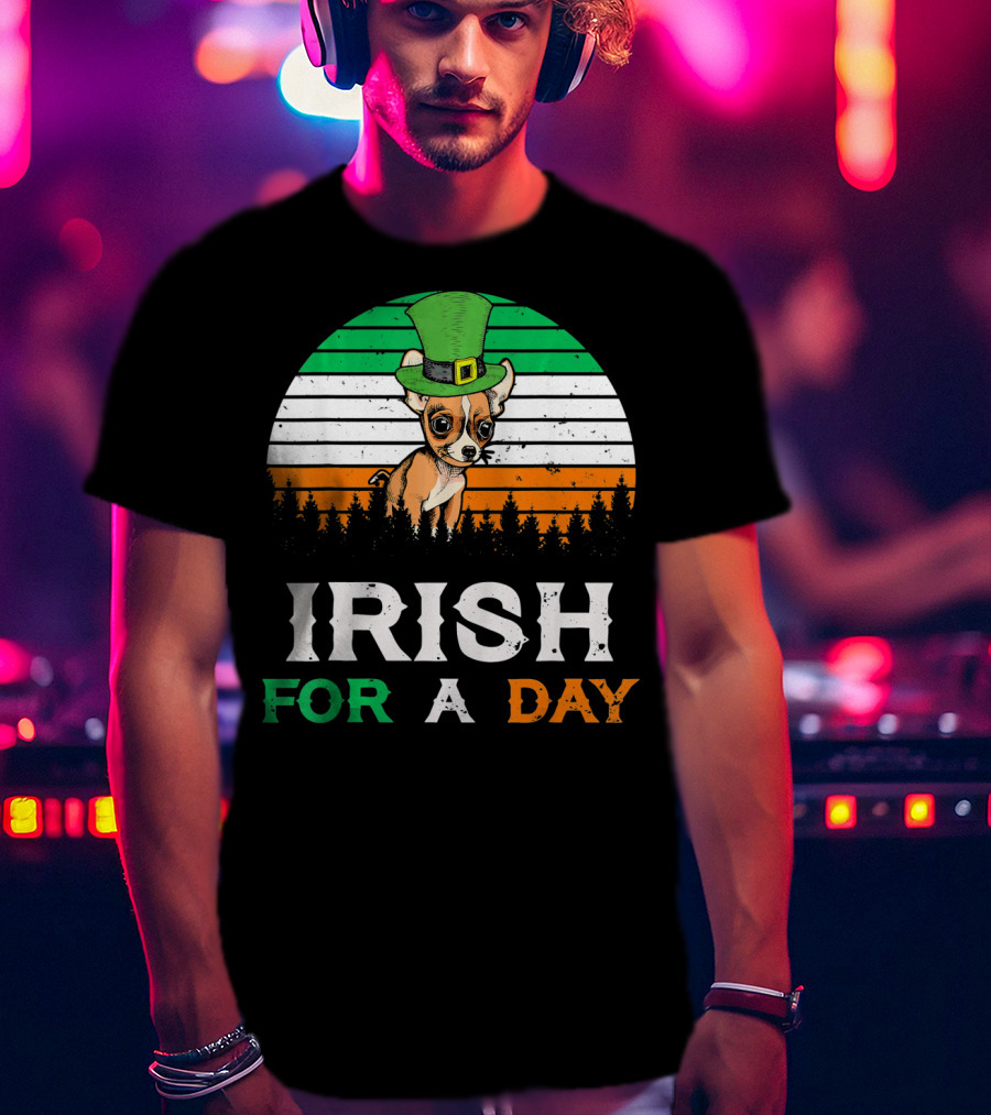 Irish For A Day Retro Vintage Chihuahua St. Patrick's Hat T-Shirt