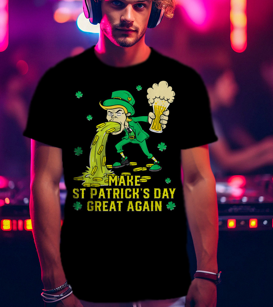 Make St Patrick's Day Great Again Leprechaun With Beer And Gold Coins T-Shirt