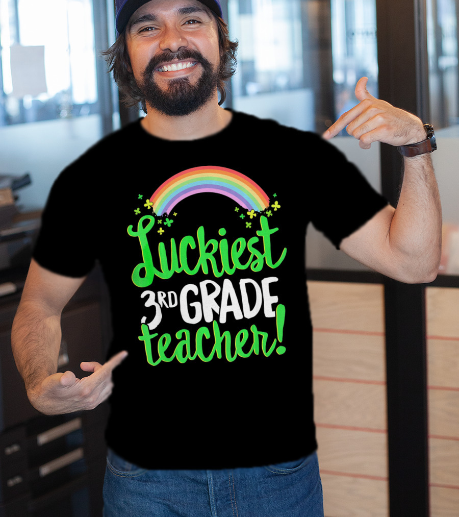 Luckiest 3rd Grade Teacher St Patricks Rainbow Shamrocks T-Shirt