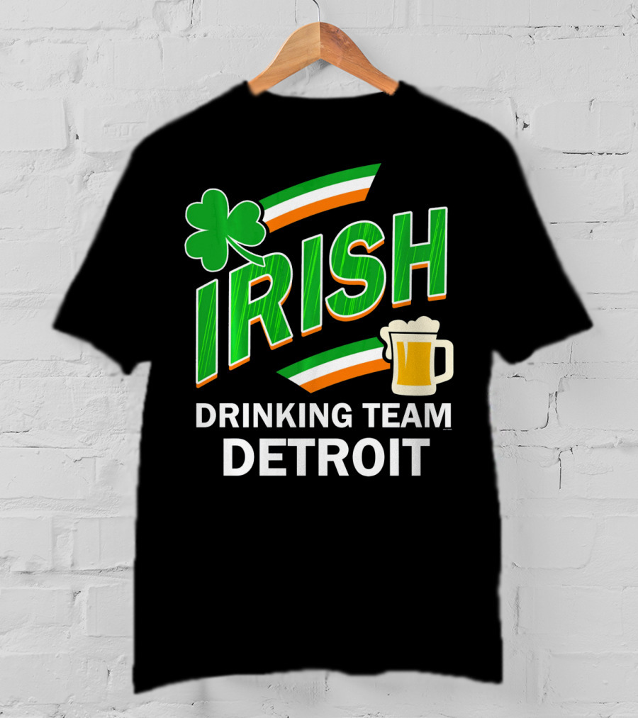 Detroit Irish Drinking Team St Patricks Clover Beer T-Shirt