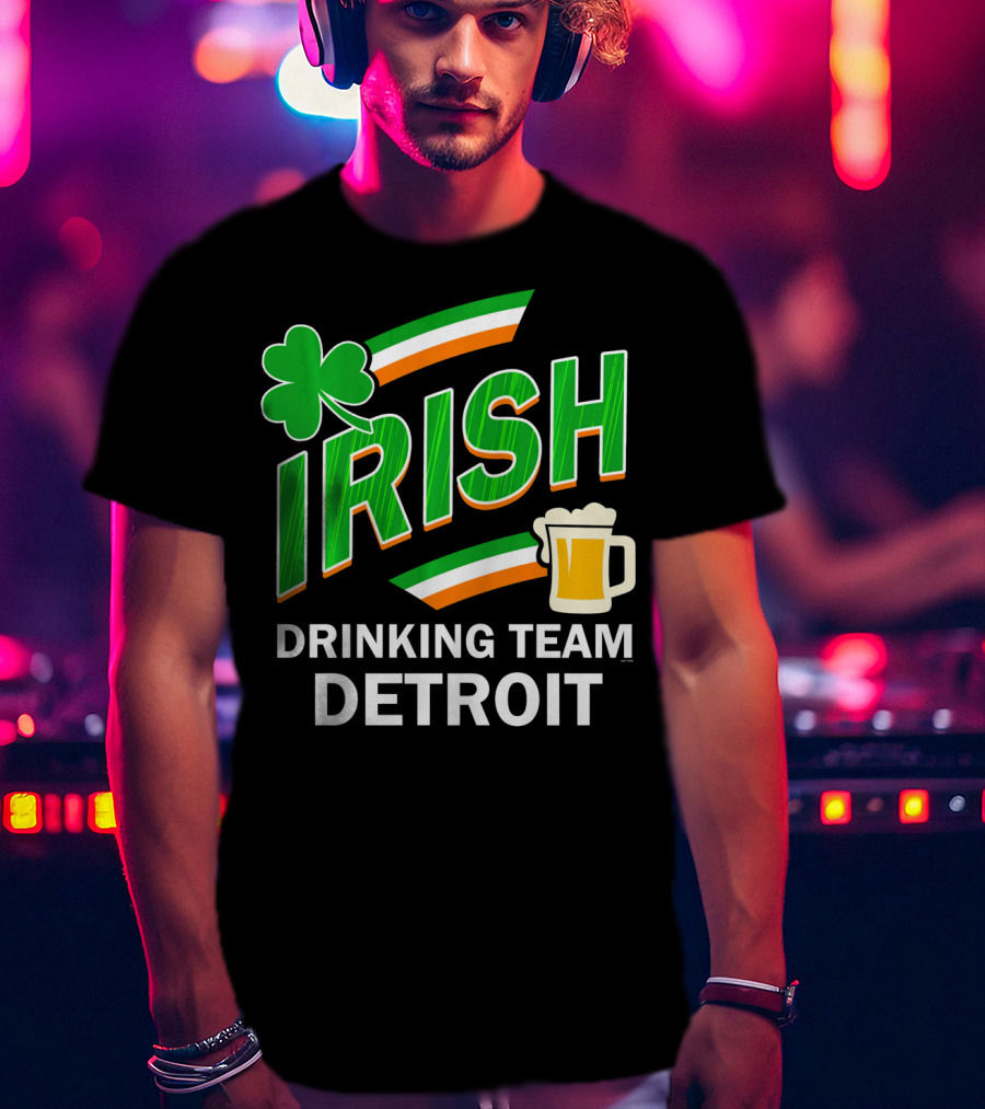Detroit Irish Drinking Team St Patricks Clover Beer T-Shirt