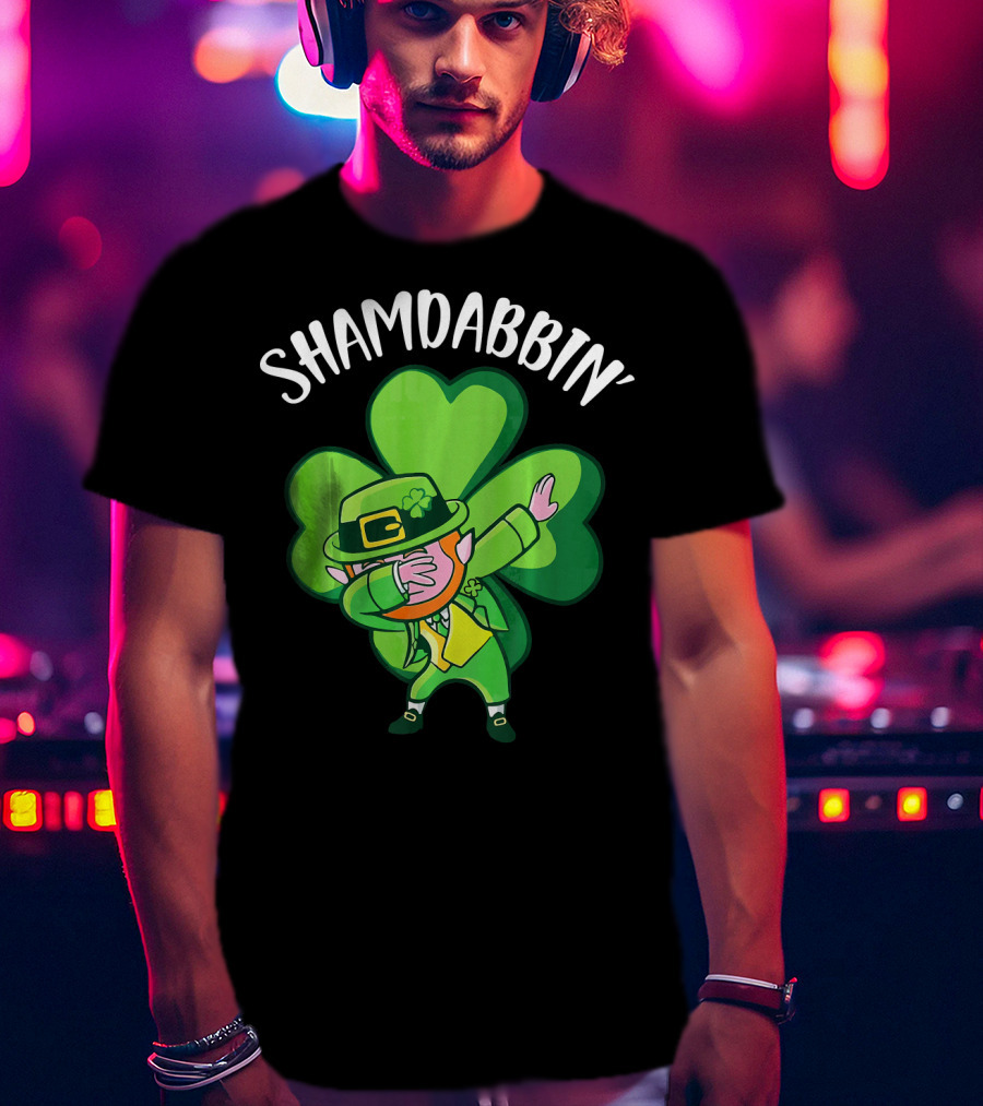 SHAMDABBIN' Leprechaun Dabbing With Big Shamrock T-Shirt