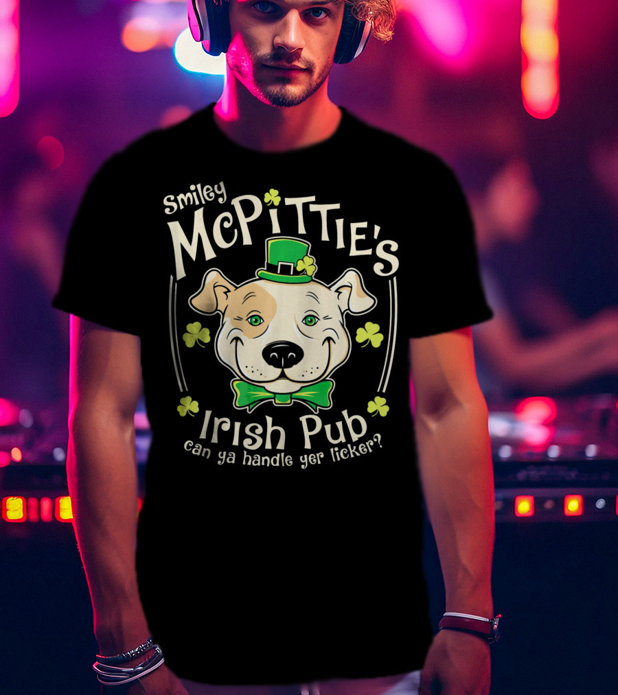 Smiley McPittie's Irish Pub Can Ya Handle Yer Licker? T-Shirt