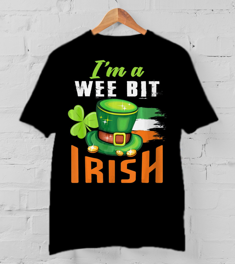 I'm A Wee Bit Irish Shamrock Hat And Flag St. Patrick's Day T-Shirt