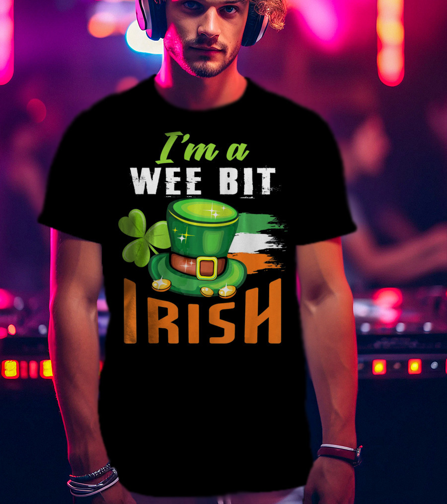 I'm A Wee Bit Irish Shamrock Hat And Flag St. Patrick's Day T-Shirt
