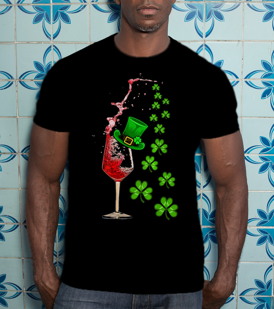 St Patricks Day Wine Glass Splash With Shamrocks And Top Hat T-Shirt