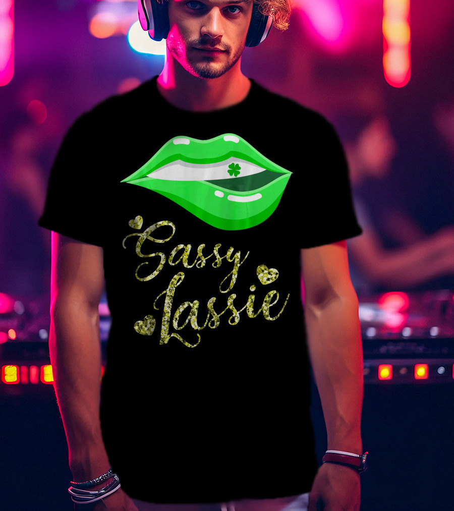 Sassy Lassie St Patricks Day Women Cute Lips Shamrock T-Shirt