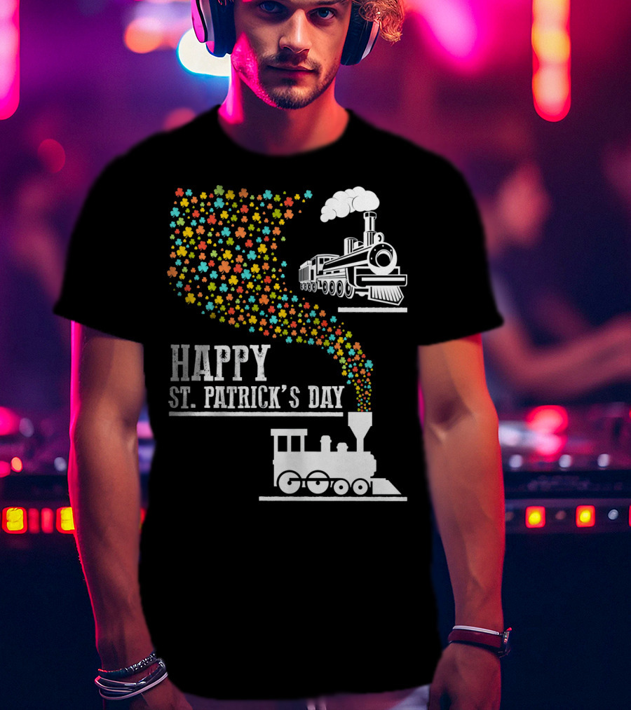 Happy St Patrick's Day Irish Shamrock Train Steam Puff T-Shirt