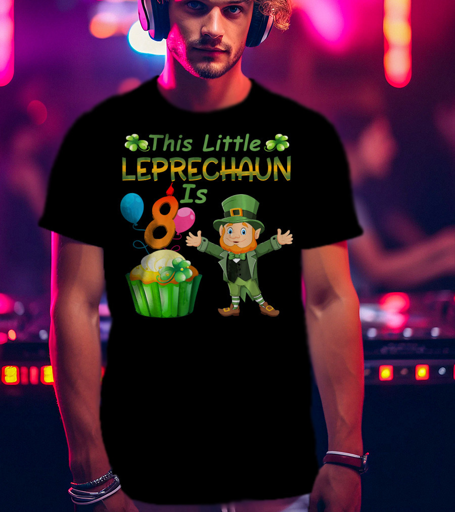 This Little Leprechaun Is 8 Birthday Cupcake Balloons T-Shirt