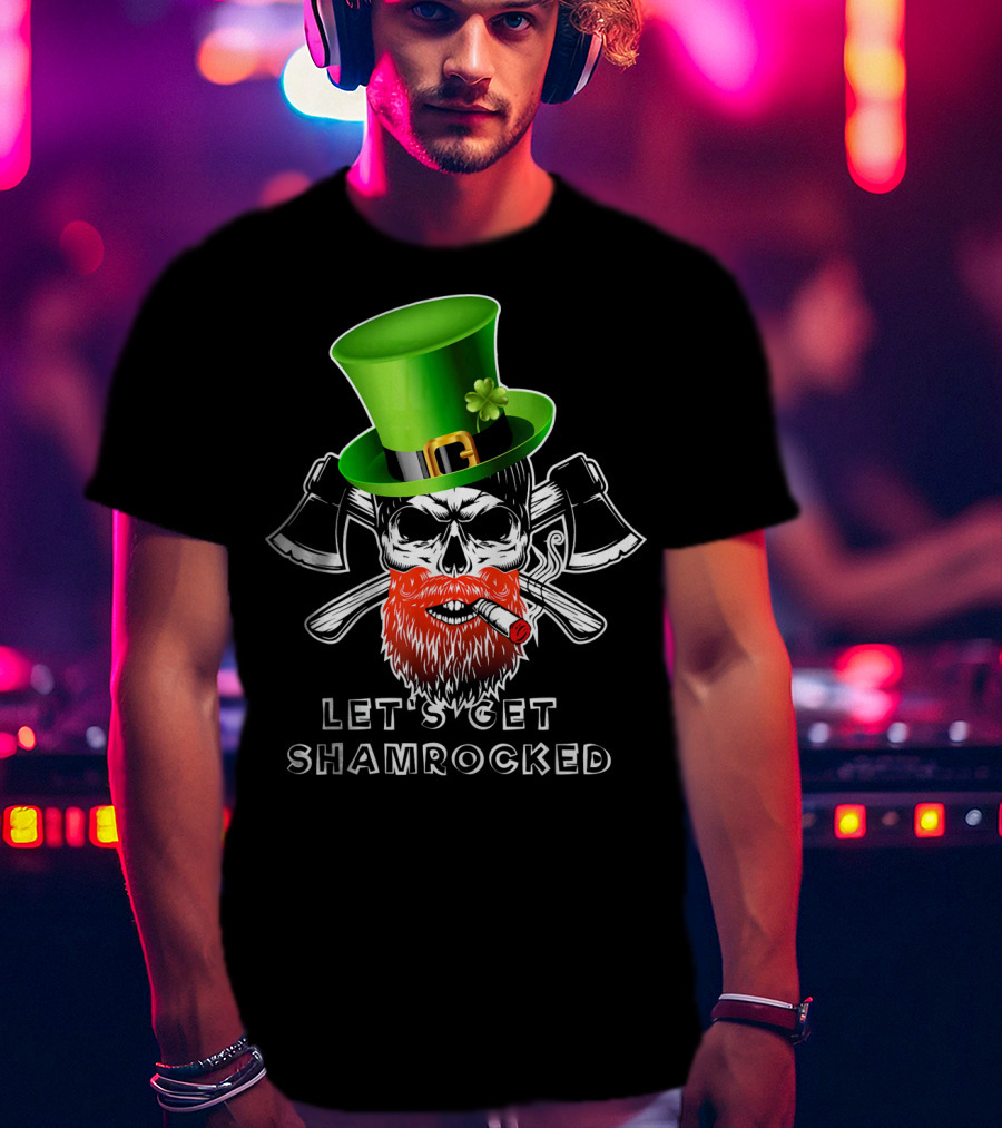 Let's Get Shamrocked St Patrick's Day Skull With Green Hat And Axes T-Shirt